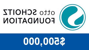 The Otto Schoitz Foundation logo, $500,000